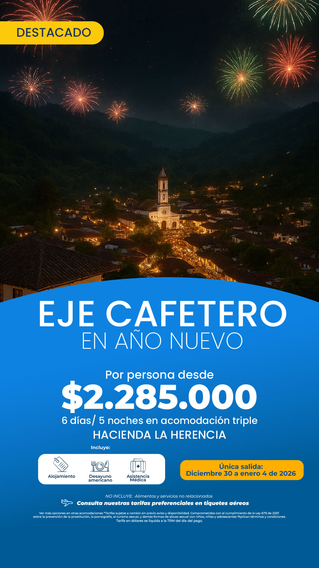 EJE CAFETERO EN FIN DE AÑO